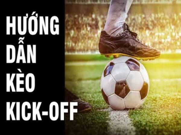 Các bước đặt kèo kick off tại nhà cái